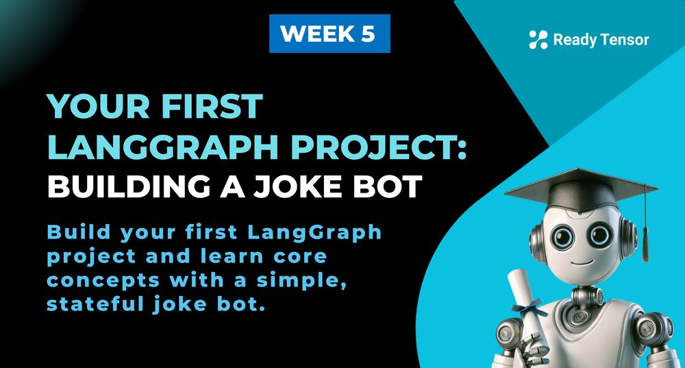 AAIDC-wk5-l2b-first-langgraph-project.jpeg